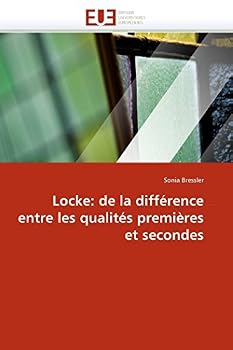 Paperback Locke: de la différence entre les qualités premières et secondes [French] Book