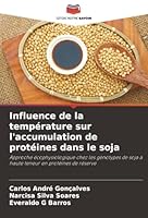 Influence de la température sur l'accumulation de protéines dans le soja (French Edition) 6209005187 Book Cover
