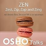 Cover of Zen: Zest, Zip, Zap and Zing