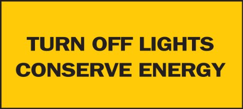 Brady 76290 Pressure Sensitive Vinyl Recycle & Environment Sign, 1" X 2 1/4", Legend "Turn Off Lights Conserve Energy",Black on Yellow