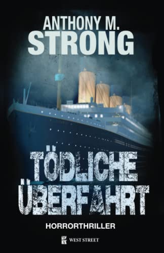 Preisvergleich Produktbild Tödliche Überfahrt (John Decker, Band 12)