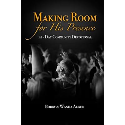 Making Room for His Presence: 21-Day Community Devotional