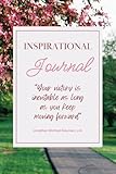 “Your Victory is Inevitable…”: An Inspirational Journal Featuring A Fine Art Photography Cover And An Inspirational Quote About Victory