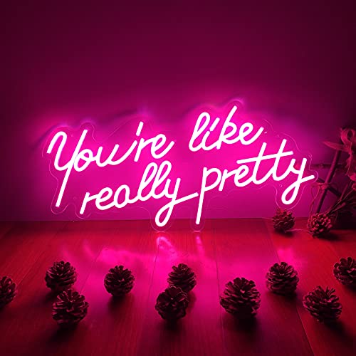 Neon Signs You Are Like Really Pretty-Transparent Acrylic Light Up Light Sign 29.9×13.7 IN Room Bedroom Wall Indoor Decor Led Neon Sign Bar Christmas Party Wedding Girl boy Living Room Office Pink…