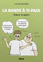 La bande à ti-Paul 2923621034 Book Cover