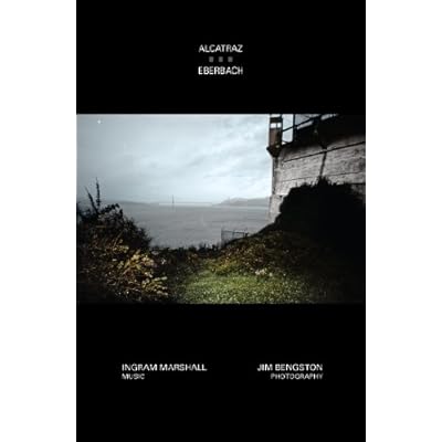 Ingram Marshall: Alcatraz