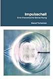 kugelstrahlen betonboden  Impulsschall: Eine theoretische Betrachtung