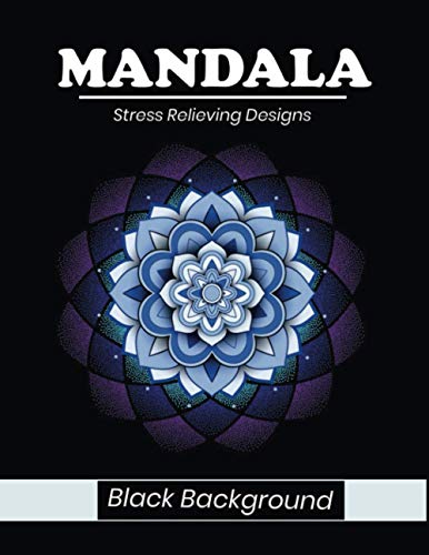 Mandala stress relieving designs: Black background