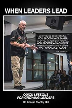 Paperback When Leaders Lead: Quick Lessons for Growing Leaders Book