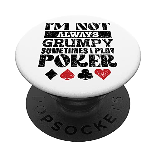 Funny I'm Not Always Grumpy Graphic For Poker Player Dad PopSockets PopGrip Intercambiabile Funny I'm Not Always Grumpy Graphic For Poker Player Dad PopSockets PopGrip Intercambiabile