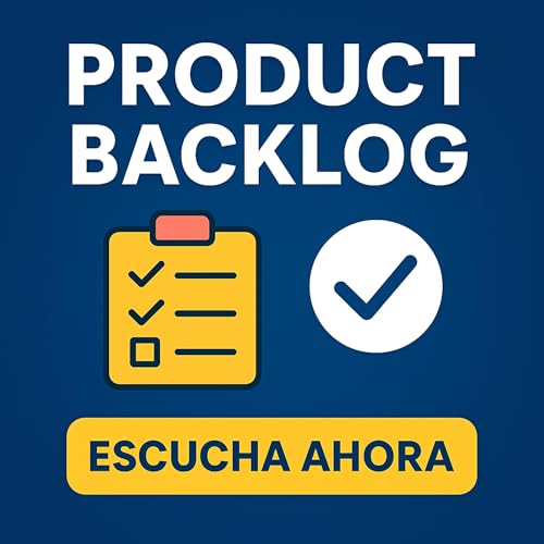 El product backlog