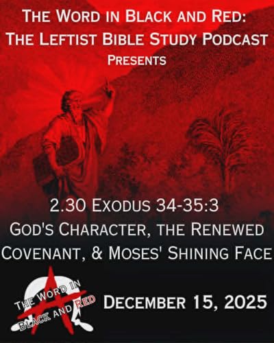 Extra: God's Character, The Renewed Covenant & Moses' Shining Face