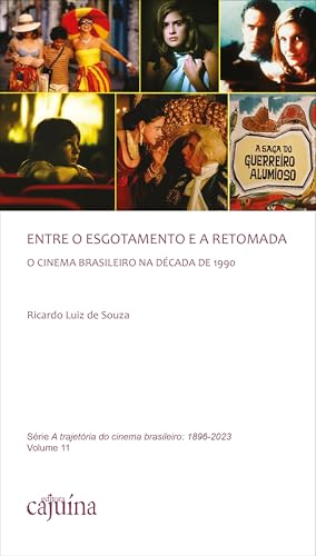Entre o esgotamento e a retomada: o cinema brasileiro na década de 1990