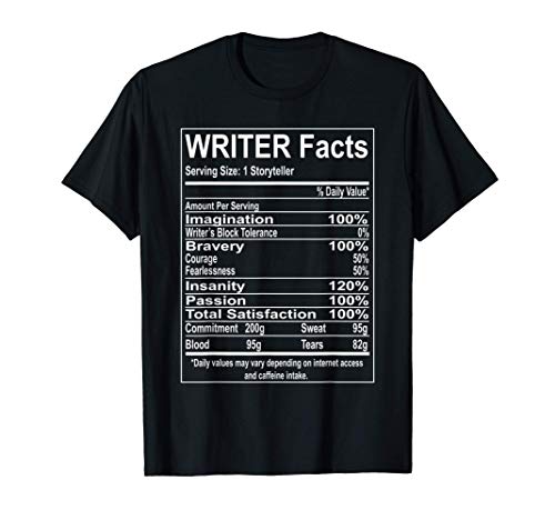 Writer Facts Storyteller Nutrition Information T-Shirt