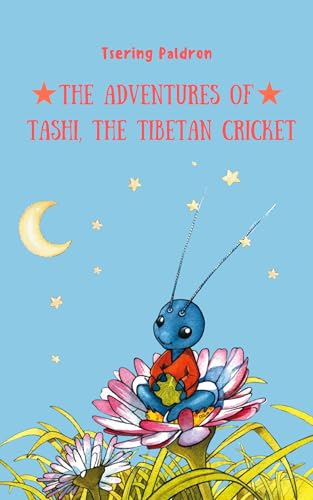 As Aventuras de Tachi, o Grilo Tibetano (Portuguese Edition)