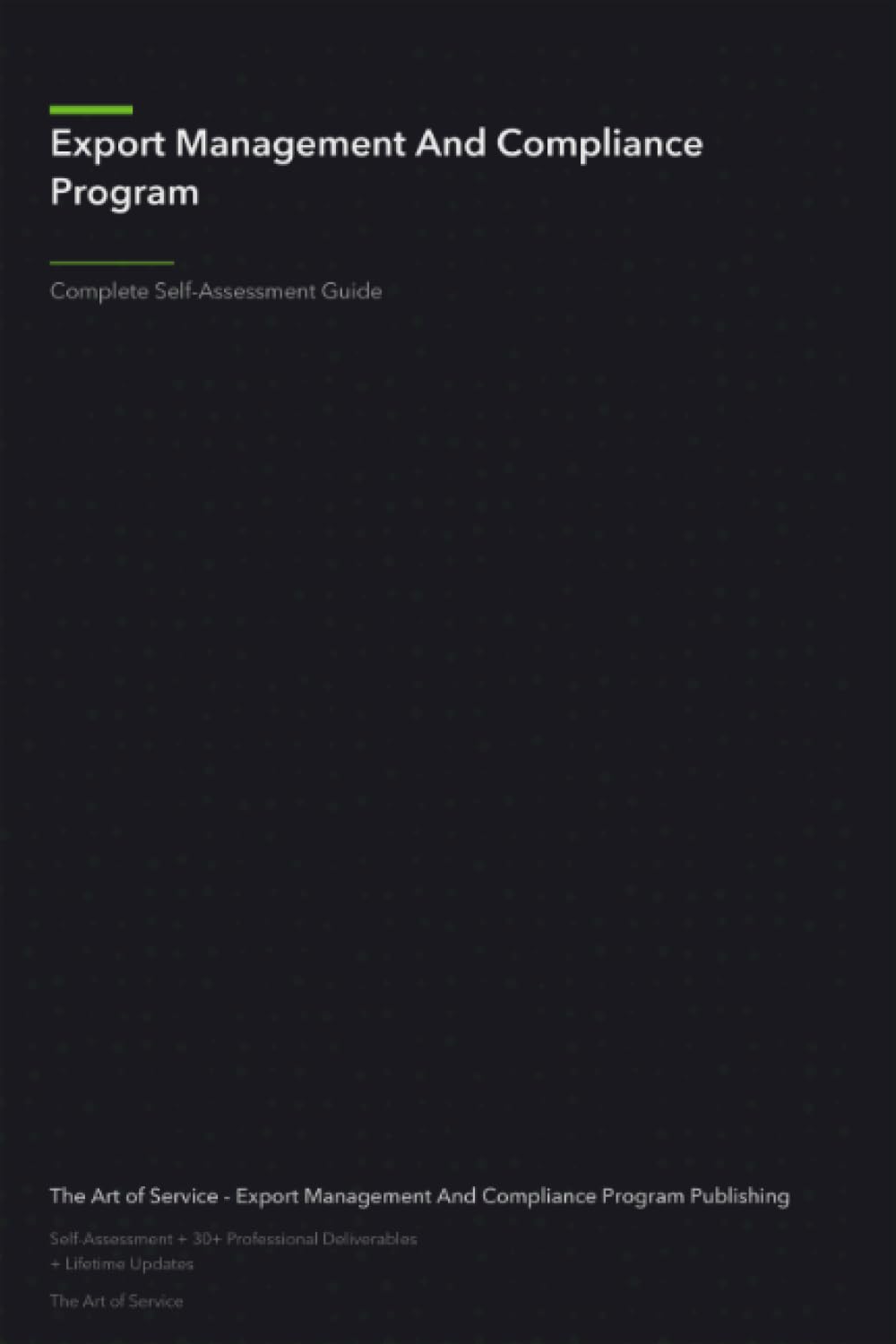 Export Management And Compliance Program A Complete Guide