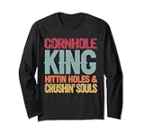 cornhole king hittin holes and crushin souls maglia a manica