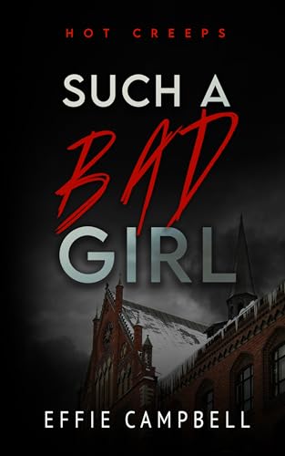 Cover of Such a Bad Girl (Hot Creeps Book 5)