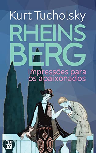 Rheinsberg: Impressões para os apaixonados