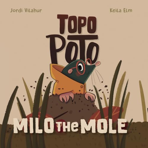 Topo Poto: Milo the Mole