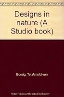 Designs in nature B0006AXMSG Book Cover
