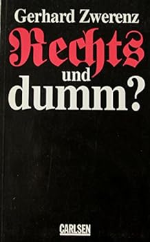 Perfect Paperback Rechts und dumm? (German Edition) [German] Book