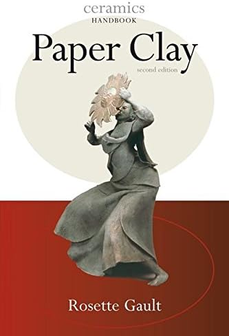 Paper Clay (Ceramics Handbooks) Paperback – 3 Jan. 2005