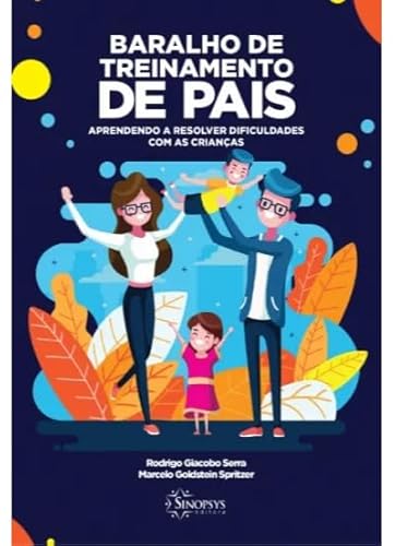 Baralho de treinamento de pais: aprendendo a resolver dificuldades com as crianças: