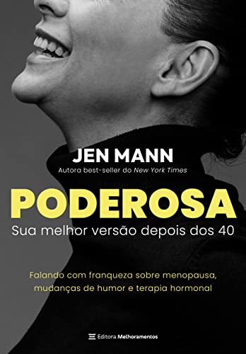 Poderosa: sua melhor versão depois dos 40