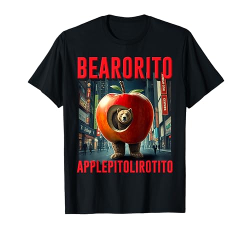 Bearorito Applepitolirotito AI Monster Italiano Brainrot Meme Camiseta