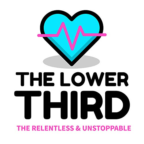 Page de couverture de The Lower Third Podcast