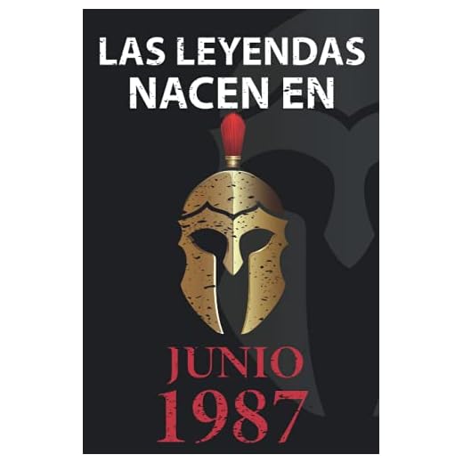 Las leyendas nacen en Junio 1987: Regalo de cumpleaños perfecto para hombre y mujer de 34 años I Cita positiva , humor I Cuaderno , diario , libro de ... I Idea original para el 34 cumpleaños