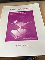 Our Sacred Texts: Discovering the Jewish Classics : Teacher's Guide 0807404810 Book Cover