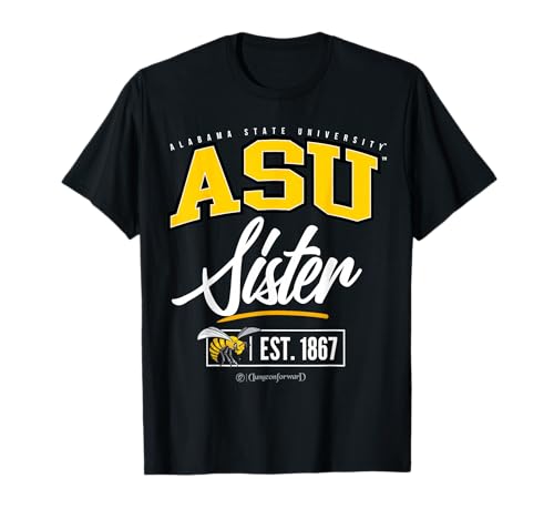 Alabama State University - ASU HBCU Sister T-Shirt
