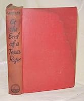 At the End of a Texas Rope B000WS72ME Book Cover