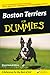 Boston Terriers For Dummies (For Dummies Series)