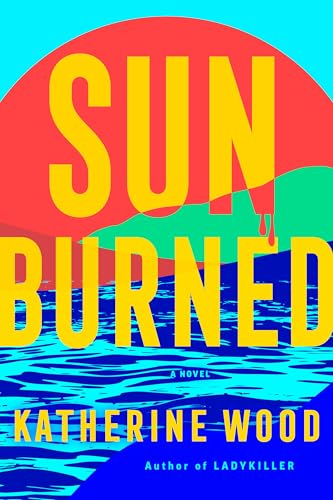 Sunburned: A Novel view 2