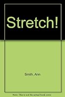 Stretch! 0874912393 Book Cover