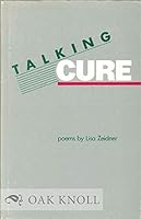 Talking cure : poems 0896720950 Book Cover