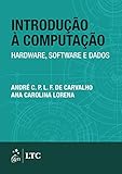 Introdução à Computação - Hardware, Software e Dados