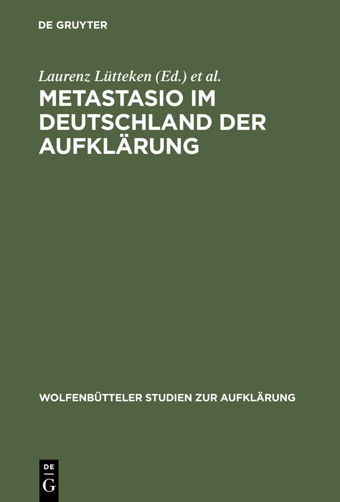 Metastasio Im Deutschland... Édition Scientifique Rare Pour Bibliothèque Universitaire Et Érudits