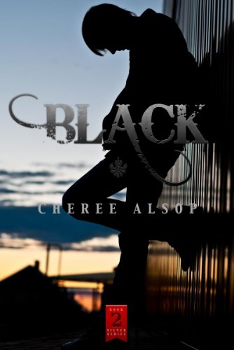 Amazon Com Black The Silver Series Book 2 Ebook Alsop Cheree Kindle Store