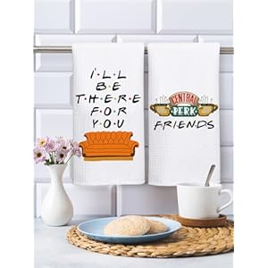 Funny Friends Kitchen Towels,Friends Merchandise Gifts Kitchen Decor,2 Pack Cute Friends TV Show Dish Towels,Central Perk, I'll Be There for You,Birthday Housewarming Gifts for Friends Fans Funny Friends Kitchen TowelsFriends Merchandise Gifts Kitchen Decor2 Pack Cute Friends TV Show Dish TowelsCentral Perk Ill Be There for YouBirthday Housewarming Gifts for Friends Fans