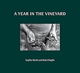 A Year in the Vineyard