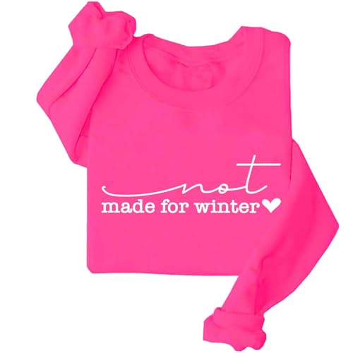 Image of TONGCHEN Not Made For Winter Sweatshirt for Women I Don