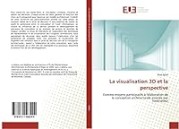 La Visualisation 3D Et La Perspective 6131568243 Book Cover