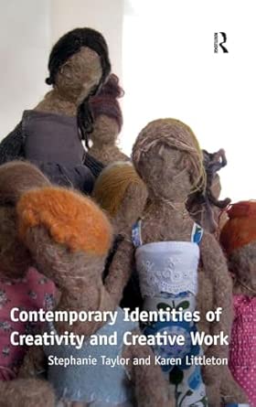 Contemporary Identities of Creativity and Creative Work book cover