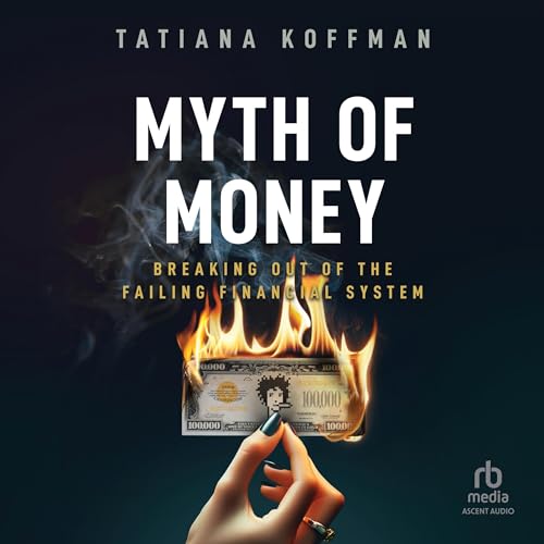 Myth of Money by Tatiana Koffman episode artwork