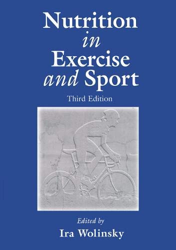Nutrition in Exercise and Sport, Third Edition
