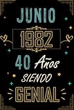 hombre 40 años sexualidad  CUADERNO, JUNIO 1982 40 AÑOS SIENDO GENIAL: Regalo de 40 cumpleaños para mujeres y hombres, ideas de 40 cumpleaños... un cumpleaños... divertido, ... regalo de 40 cumpleaños para él/ella.
